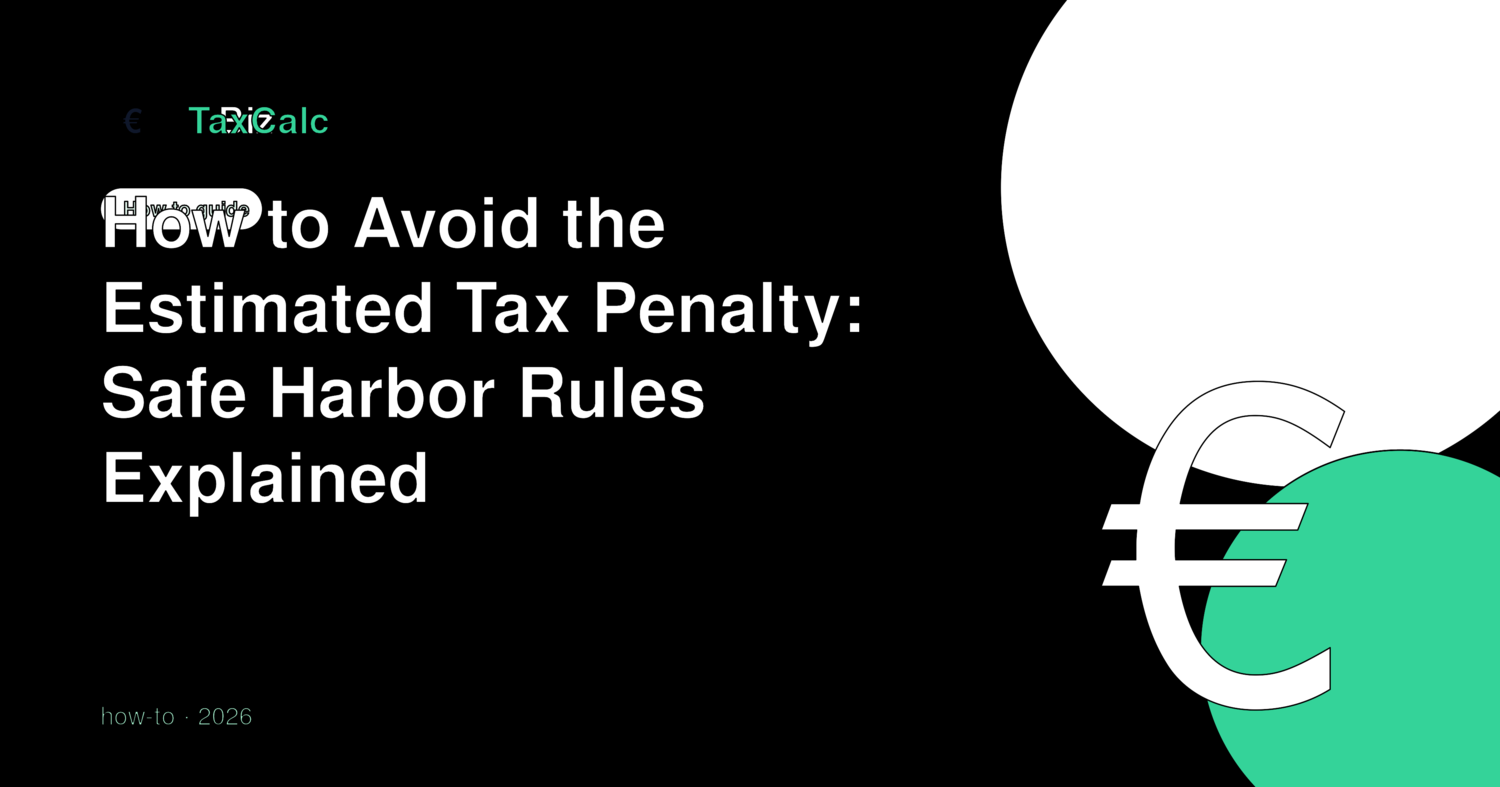 How to Avoid the Estimated Tax Penalty: Safe Harbor Rules Explained