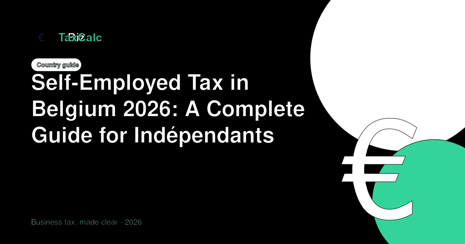 Self-Employed Tax in Belgium 2026: A Complete Guide for Indépendants